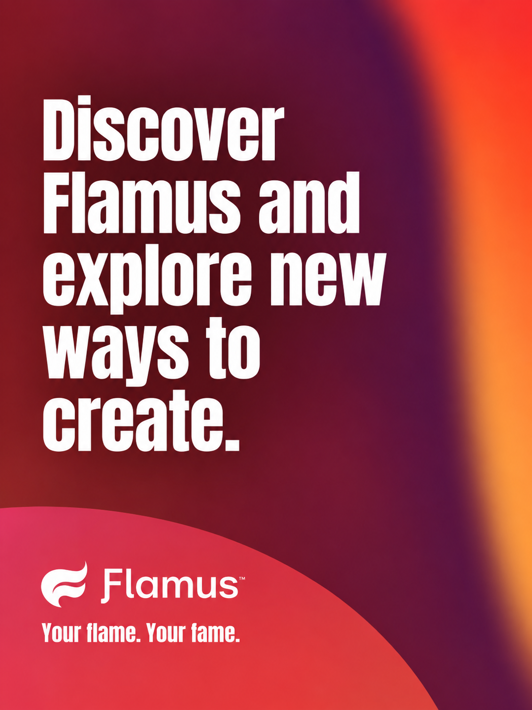 Discover Flamus and explore new ways to create.